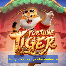 bingo frenzy: ganhe dinheiro